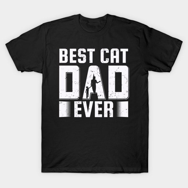 Best cat dad ever T-Shirt by SamiSam